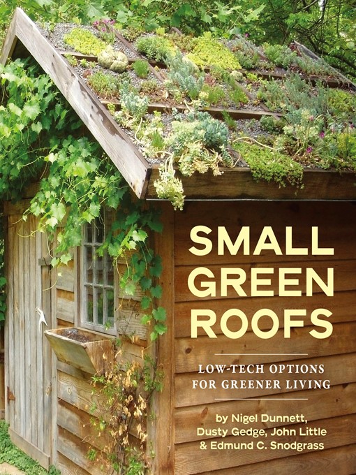 Title details for Small Green Roofs by Nigel Dunnett - Available